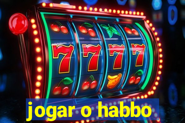 jogar o habbo