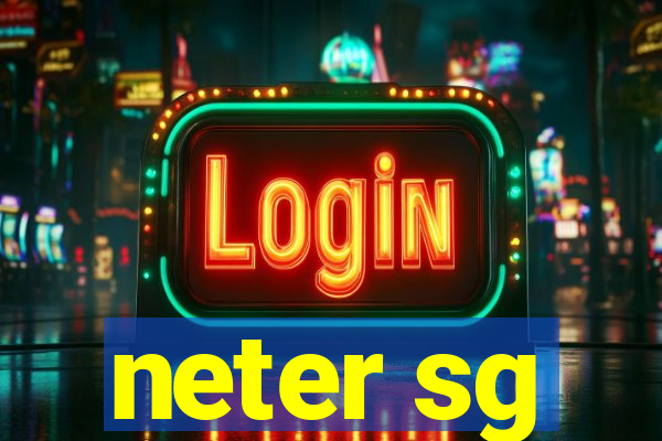 neter sg