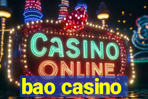 bao casino