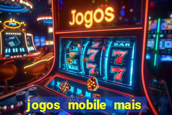 jogos mobile mais jogados do mundo