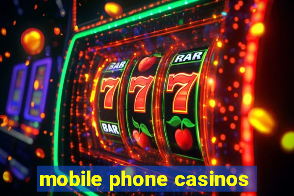 mobile phone casinos