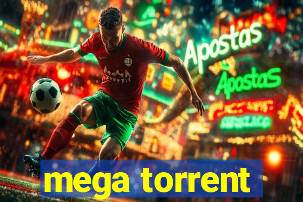 mega torrent