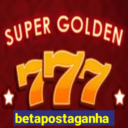 betapostaganha