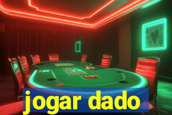 jogar dado