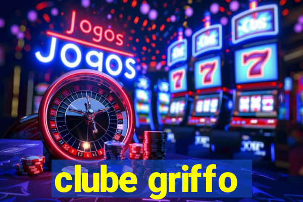 clube griffo