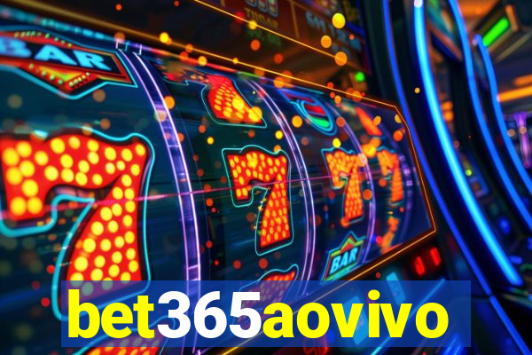 bet365aovivo