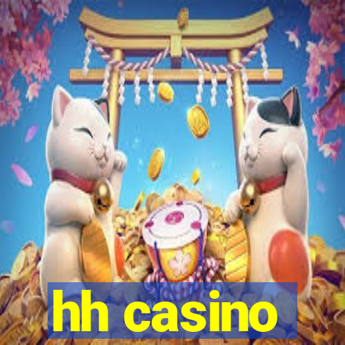 hh casino