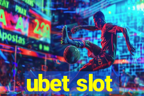 ubet slot