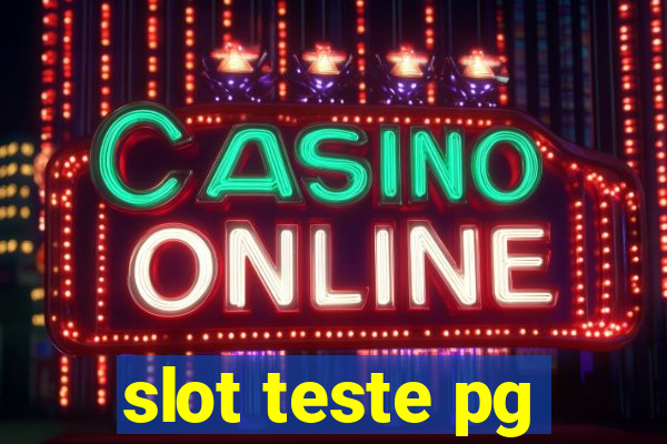 slot teste pg