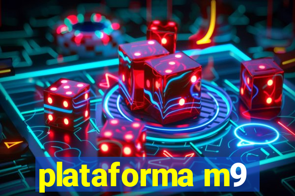 plataforma m9