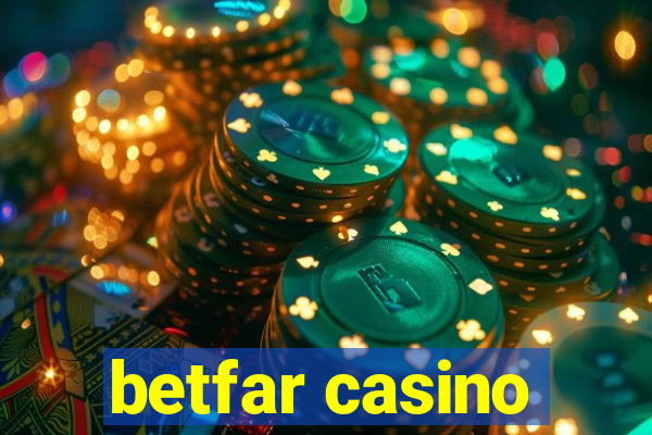 betfar casino