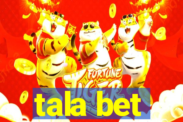 tala bet