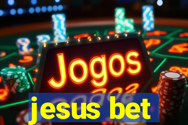 jesus bet