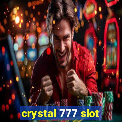 crystal 777 slot