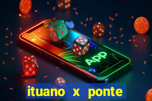 ituano x ponte preta palpite