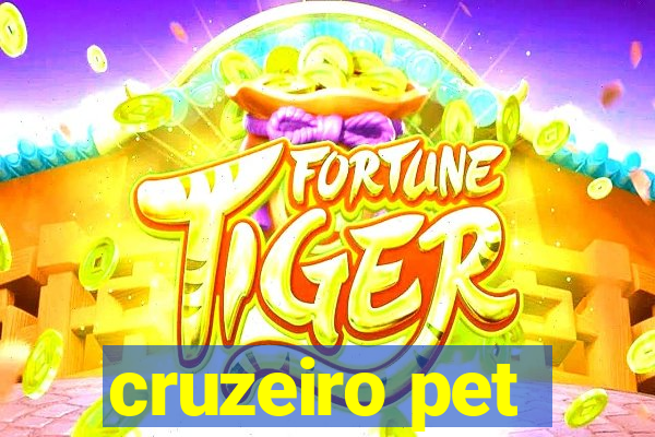 cruzeiro pet