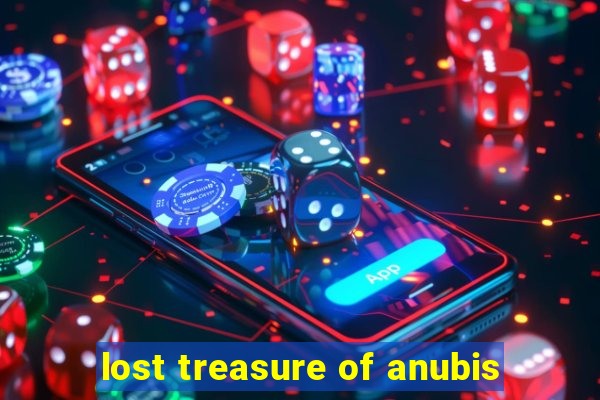 lost treasure of anubis