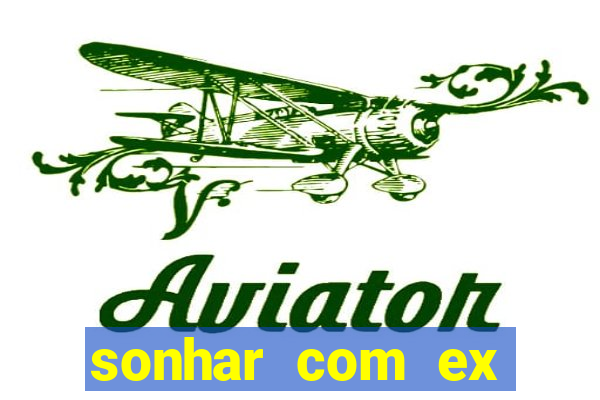 sonhar com ex colega de trabalho