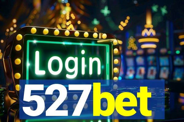 527bet