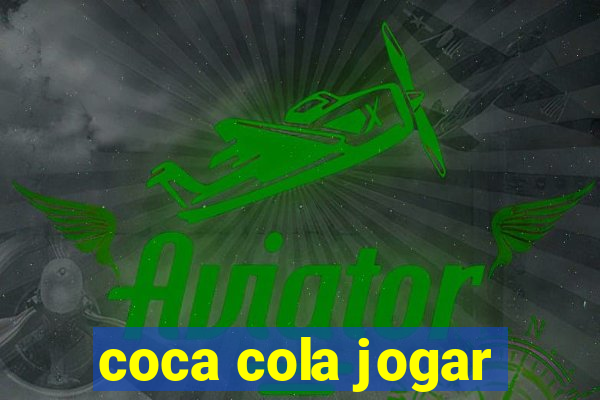 coca cola jogar