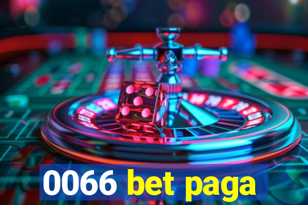 0066 bet paga