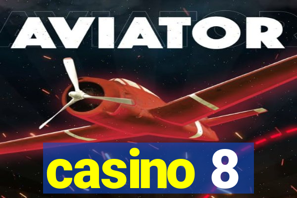 casino 8