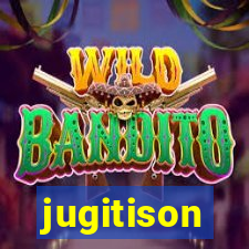 jugitison