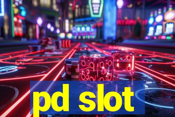 pd slot