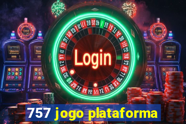 757 jogo plataforma