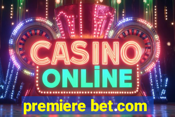 premiere bet.com