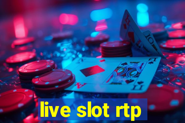 live slot rtp