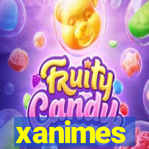 xanimes