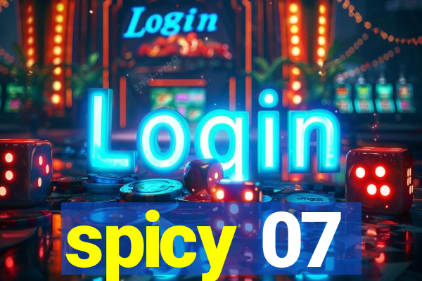 spicy 07