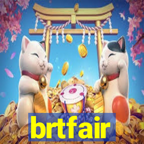 brtfair