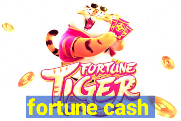 fortune cash