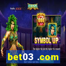 bet03 .com