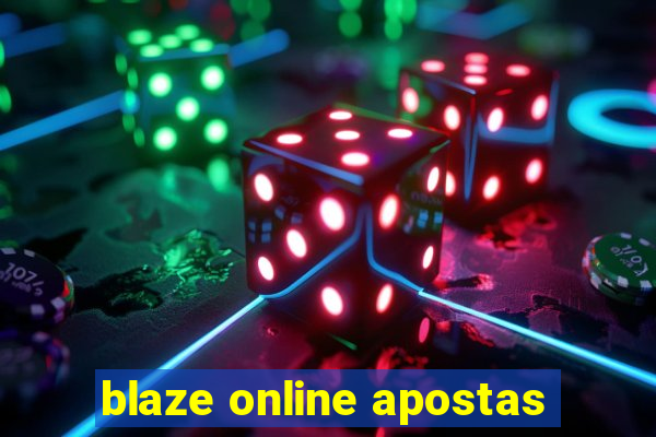 blaze online apostas