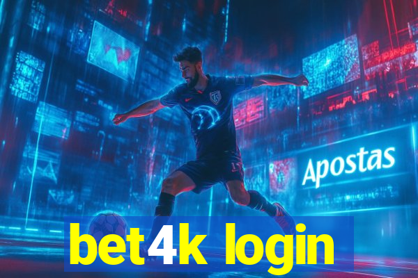 bet4k login