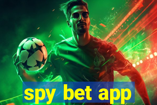 spy bet app