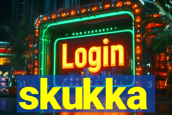 skukka