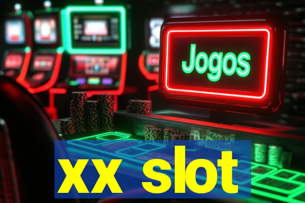 xx slot