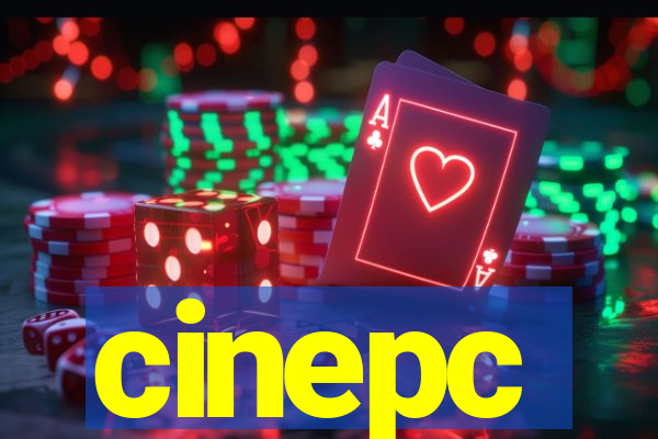 cinepc