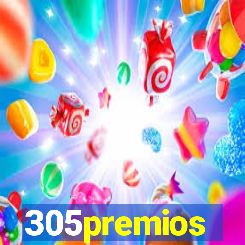 305premios