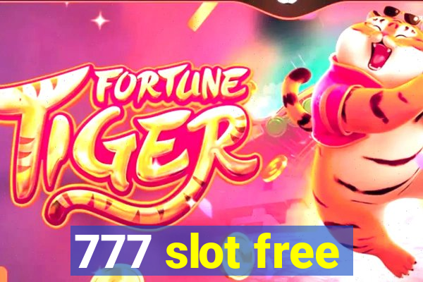 777 slot free