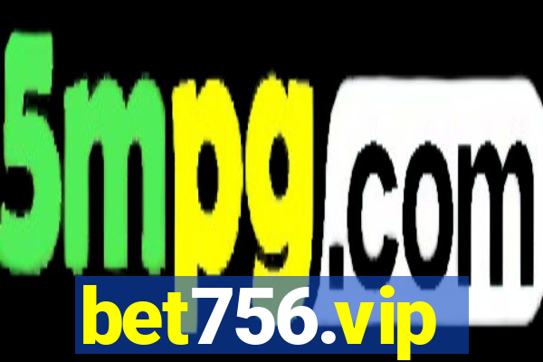 bet756.vip