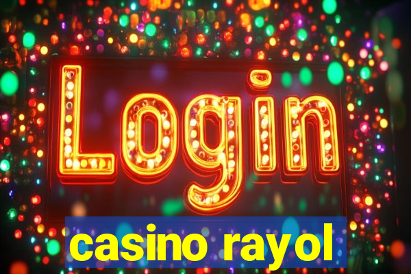 casino rayol