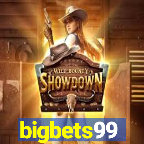 bigbets99