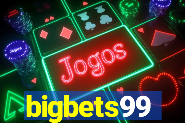 bigbets99