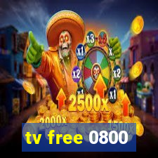 tv free 0800