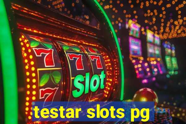 testar slots pg